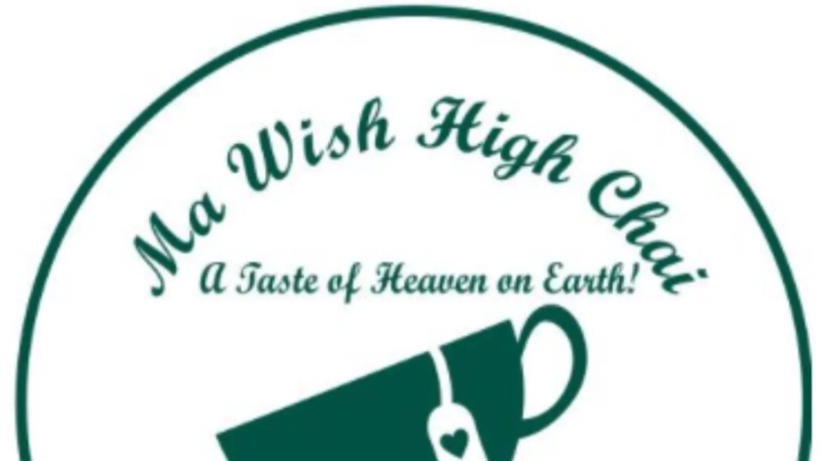 Ma Wish High Chai