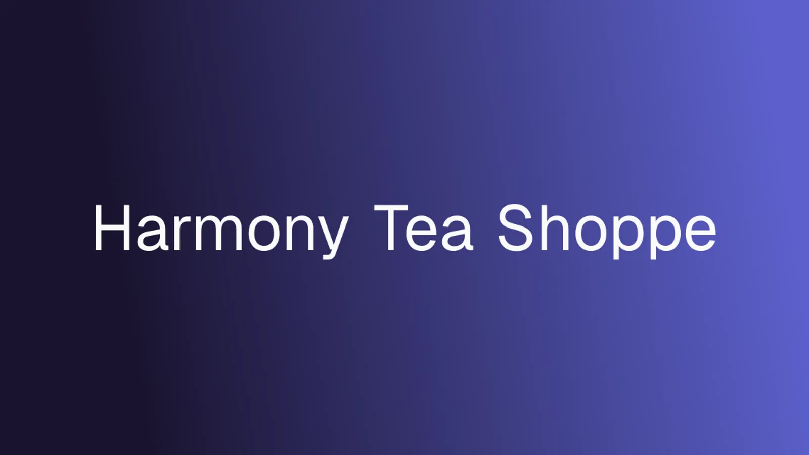 Harmony Tea Shoppe