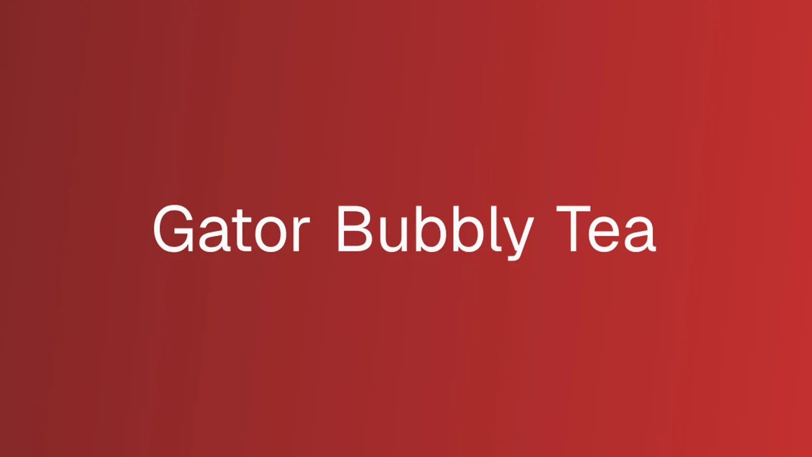 Gator Bubbly Tea