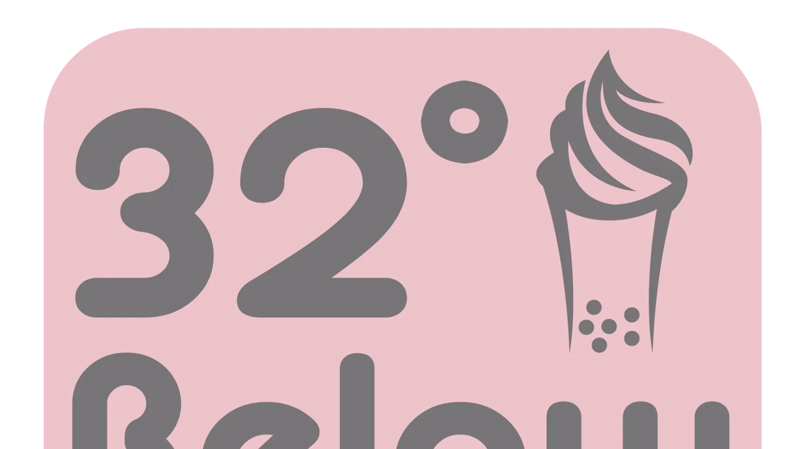 32 Below Soft Serve & Bubble Tea
